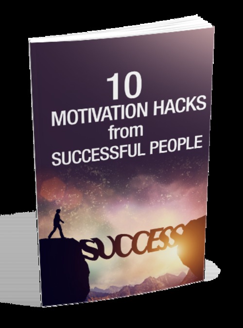 Product picture 10 Motivation Hacks From Successful People